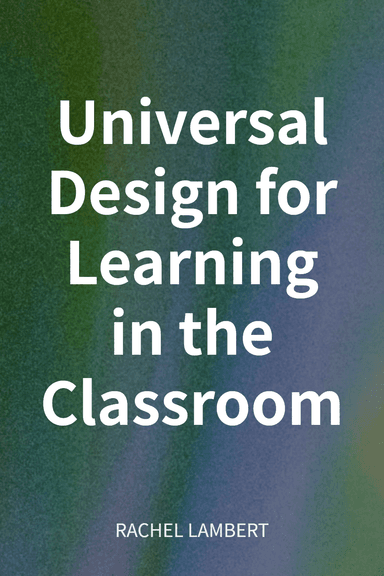 Universal Design for Learning in the Classroom cover