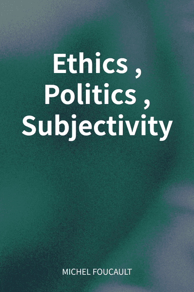 Ethics, Politics, Subjectivity cover