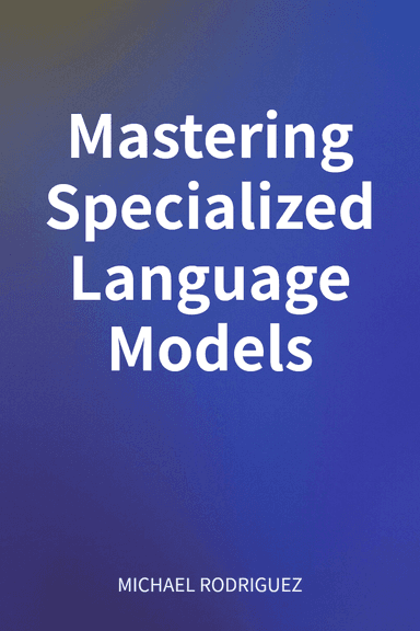 Mastering Specialized Language Models cover