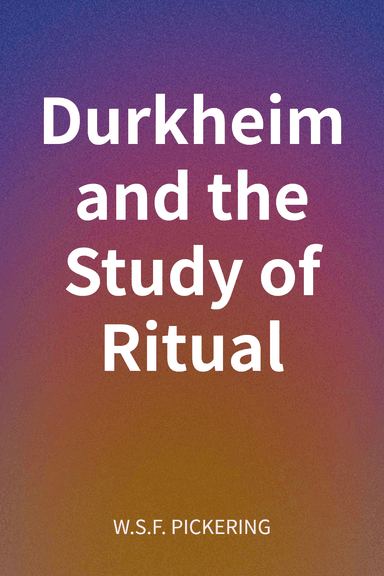 Durkheim and the Study of Ritual cover