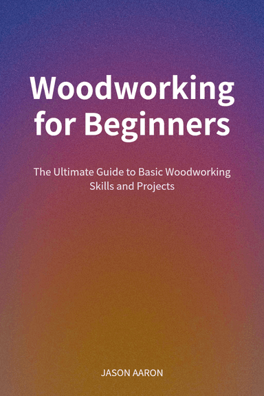 Woodworking for Beginners cover