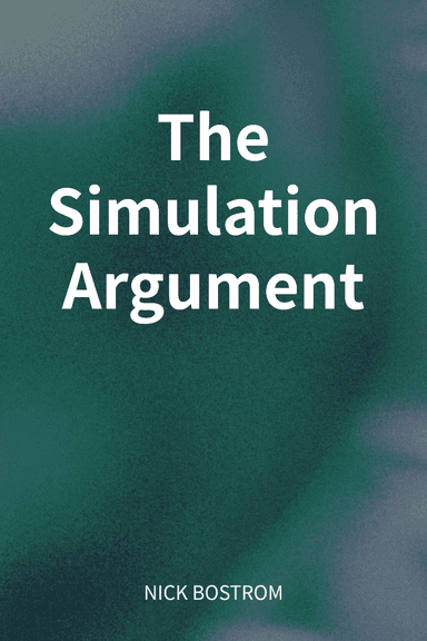 The Simulation Argument cover