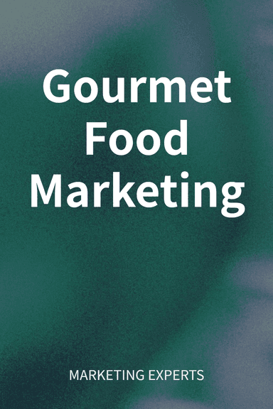 Gourmet Food Marketing cover