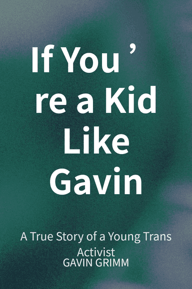 If You’re a Kid Like Gavin cover