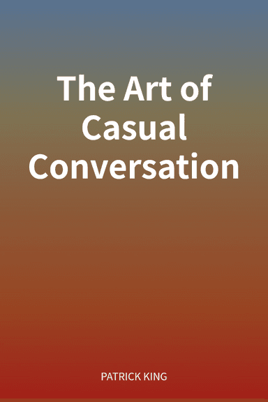 The Art of Casual Conversation cover