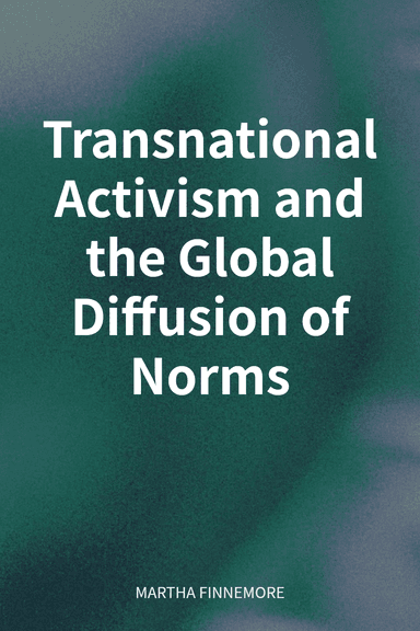 Transnational Activism and the Global Diffusion of Norms cover