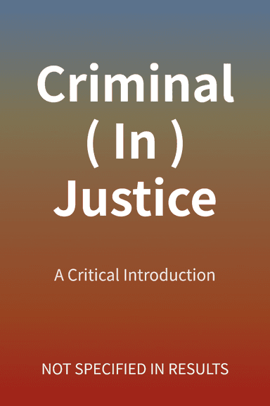 Criminal (In)Justice cover