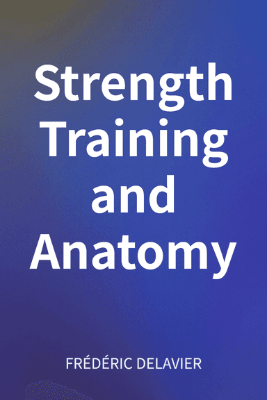 Strength Training and Anatomy cover