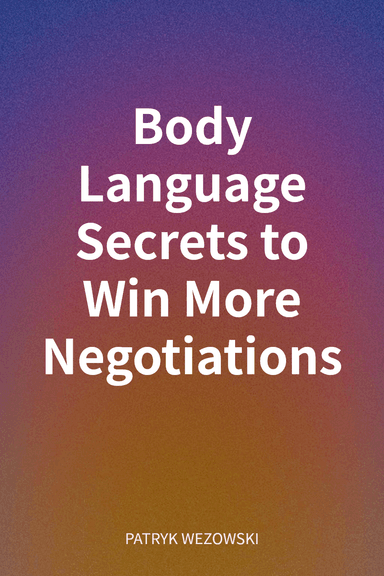 Body Language Secrets to Win More Negotiations cover