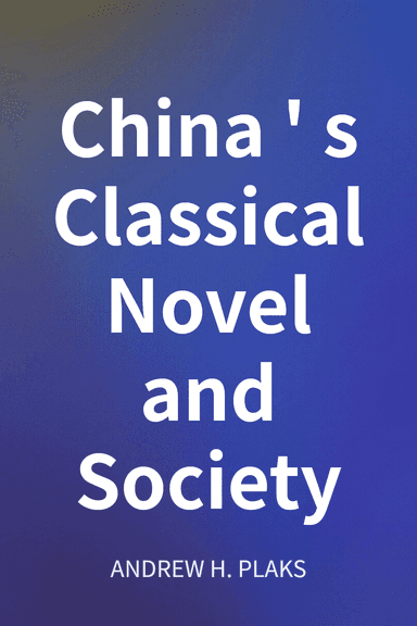 China's Classical Novel and Society cover