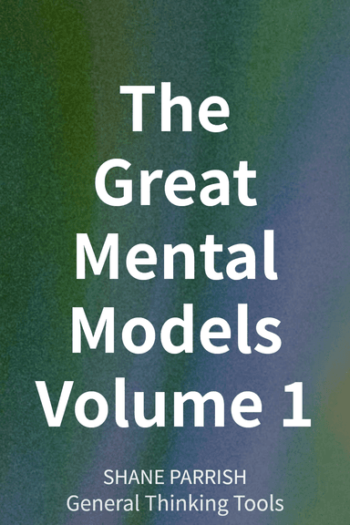 The Great Mental Models Volume 1 cover