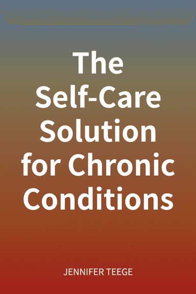 The Self-Care Solution for Chronic Conditions cover