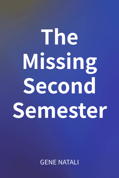 The Missing Second Semester cover