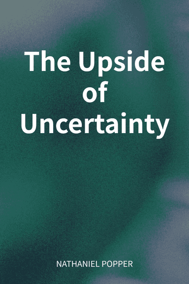 The Upside of Uncertainty cover