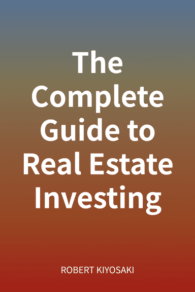 The Complete Guide to Real Estate Investing cover