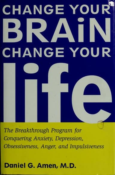 Change your brain, change your life cover