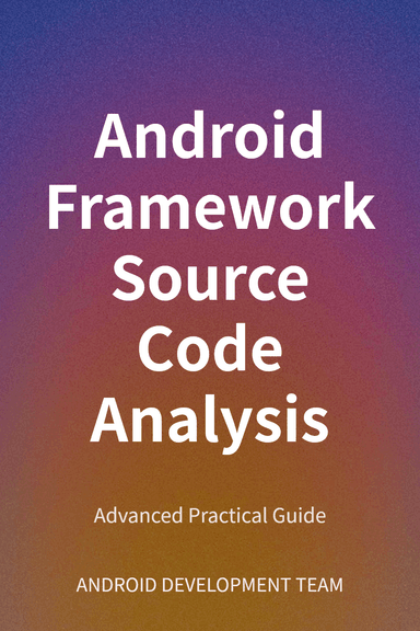 Android Framework Source Code Analysis cover