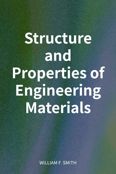 Structure and Properties of Engineering Materials cover