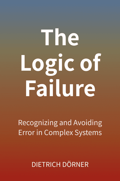 The Logic of Failure cover