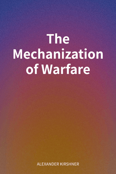The Mechanization of Warfare cover