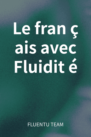 Le français avec Fluidité cover