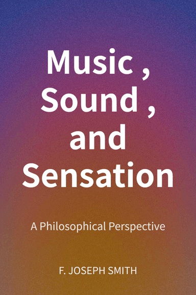 Music, Sound, and Sensation cover