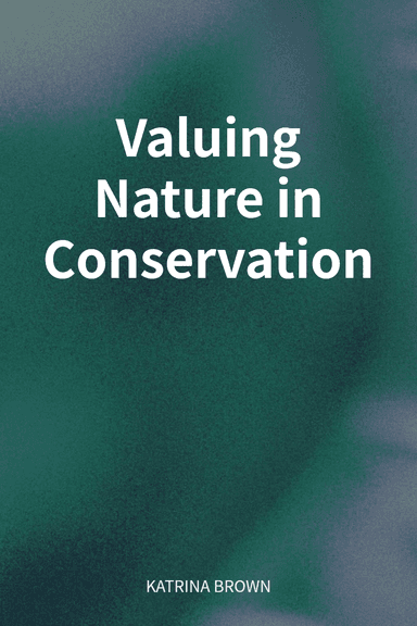 Valuing Nature in Conservation cover