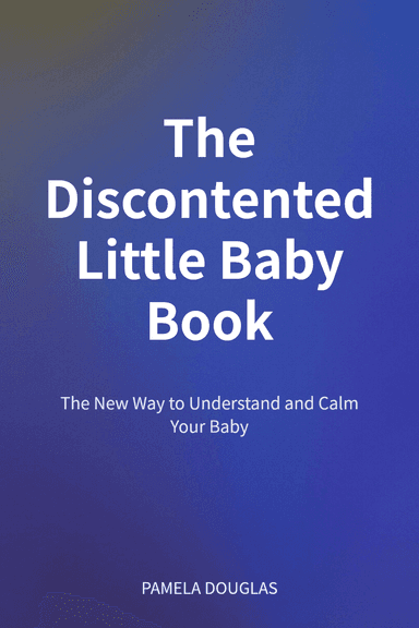 The Discontented Little Baby Book cover
