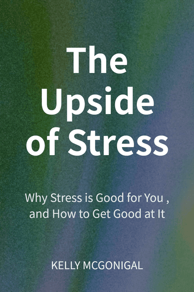 The Upside of Stress cover