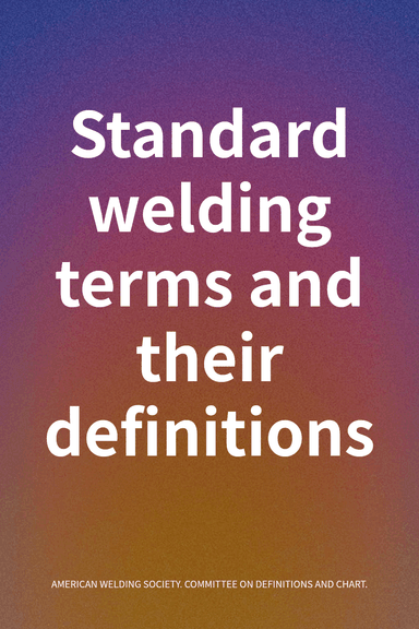 Standard welding terms and their definitions cover