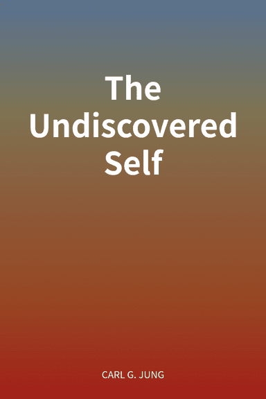 The Undiscovered Self cover
