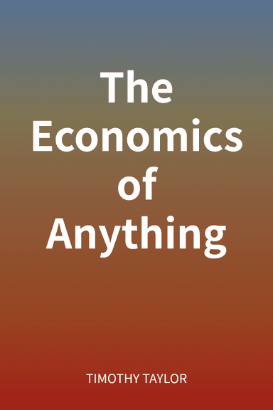 The Economics of Anything cover