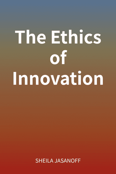 The Ethics of Innovation cover