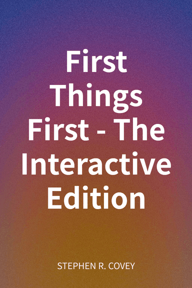 First Things First - The Interactive Edition cover