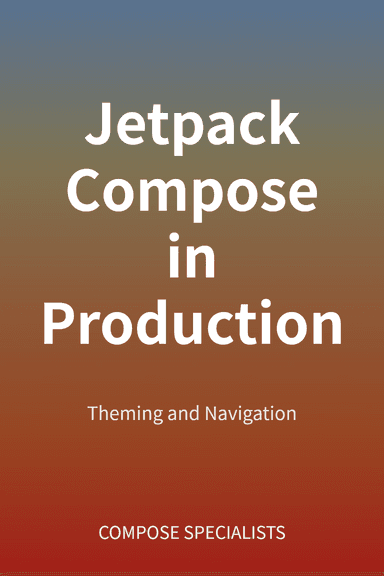 Jetpack Compose in Production cover