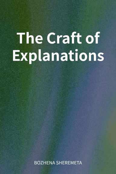 The Craft of Explanations cover