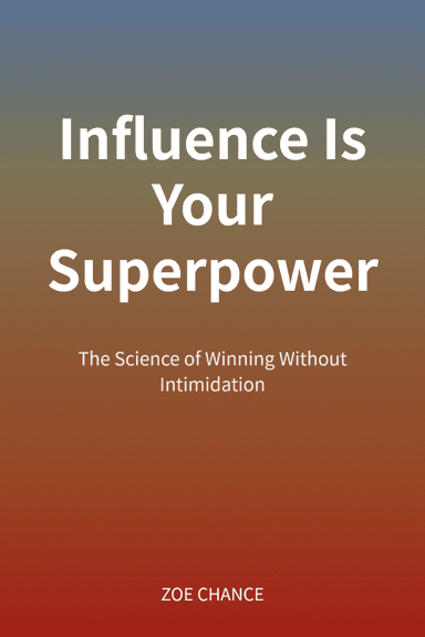 Influence Is Your Superpower cover
