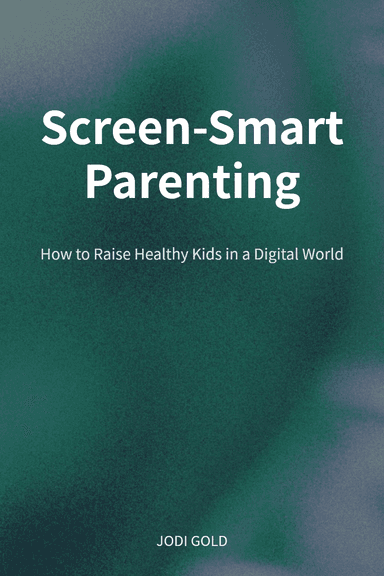 Screen-Smart Parenting cover