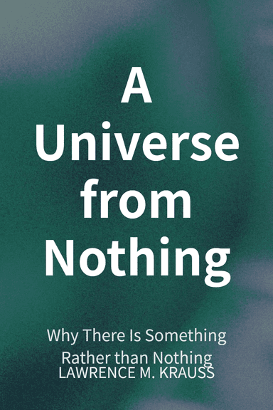 A Universe from Nothing cover