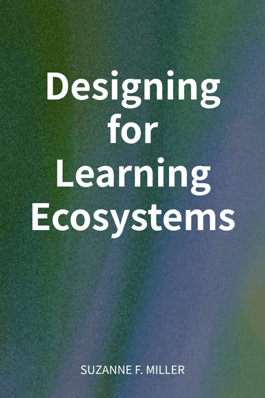 Designing for Learning Ecosystems cover