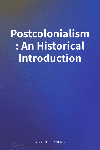 Postcolonialism: An Historical Introduction cover