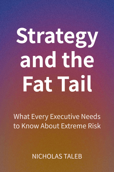 Strategy and the Fat Tail cover