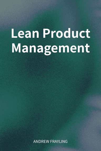 Lean Product Management cover