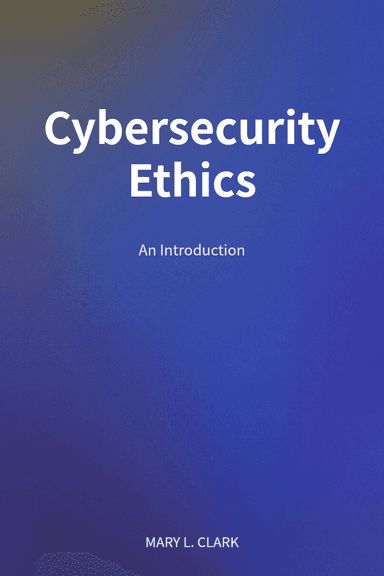 Cybersecurity Ethics cover