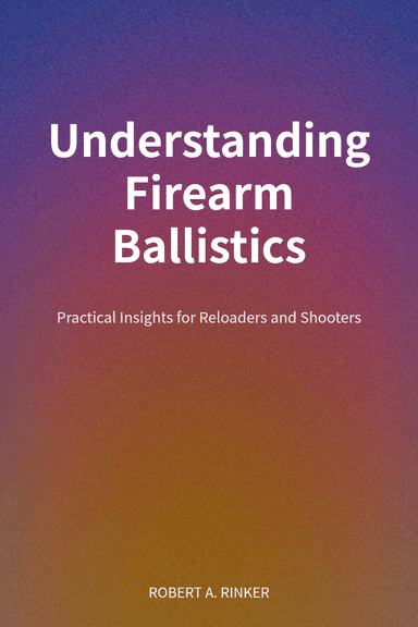Understanding Firearm Ballistics cover