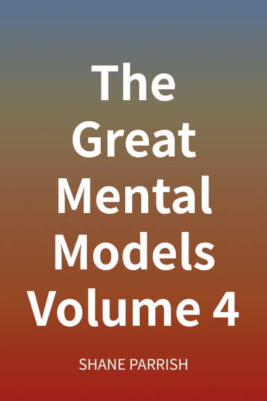 The Great Mental Models Volume 4 cover