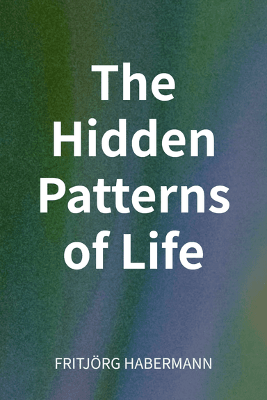 The Hidden Patterns of Life cover