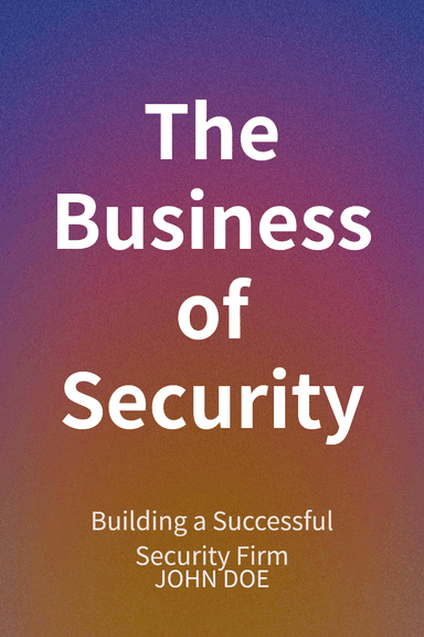The Business of Security cover
