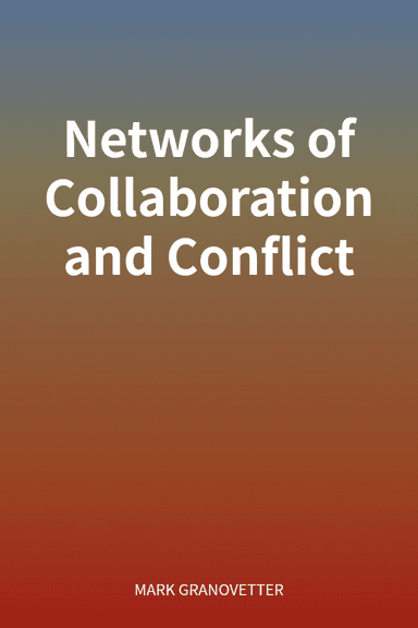 Networks of Collaboration and Conflict cover