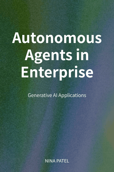 Autonomous Agents in Enterprise cover